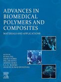 Advances in Biomedical Polymers and Composites (eBook, ePUB)