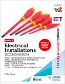 The City & Guilds Textbook: Book 1 Electrical Installations, Second Edition: For the Level 3 Apprenticeships (5357 and 5393), Level 2 Technical Certificate (8202), Level 2 Diploma (2365) & T Level Occupational Specialisms (8710) (eBook, ePUB)