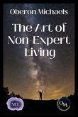 The Art of Non-Expert Living (eBook, ePUB)