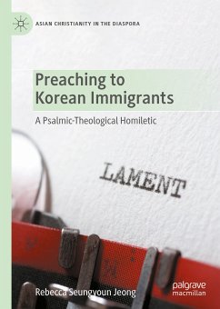 Preaching to Korean Immigrants (eBook, PDF) - Jeong, Rebecca Seungyoun