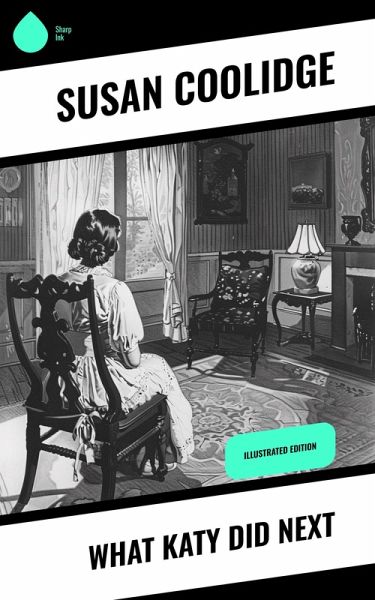 What Katy Did Next (eBook, ePUB) What Katy Did Next (eBook, ePUB)