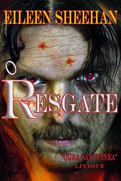 O Resgate (Livro 2 da Trilogia Cura Sanguínea, #2) (eBook, ePUB) - Sheehan, Eileen