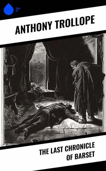 The Last Chronicle of Barset (eBook, ePUB)