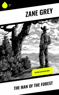 Cover The Man of the Forest (eBook, ePUB)