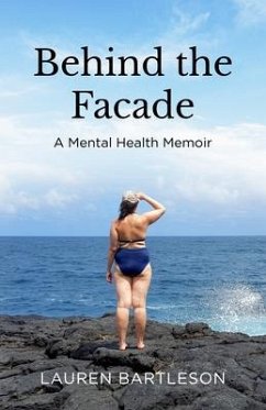 Behind the Facade (eBook, ePUB) - Bartleson, Lauren