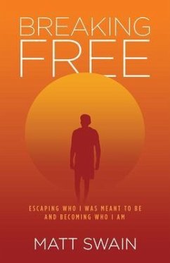 Breaking Free (eBook, ePUB) - Swain, Matt