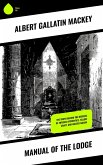 Manual of the Lodge (eBook, ePUB)