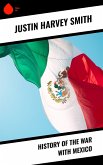 History of the War with Mexico (eBook, ePUB)