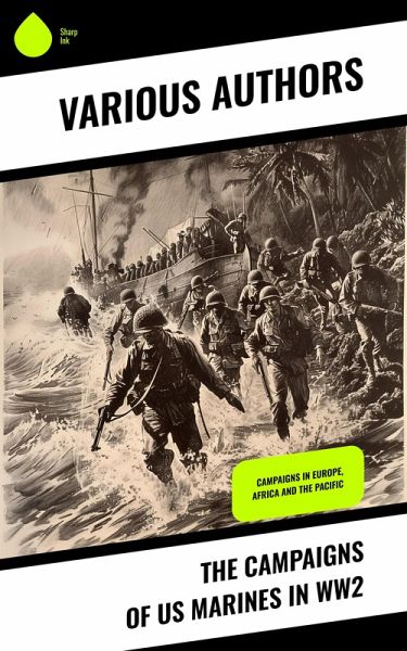 The Campaigns of US Marines in WW2 (eBook, ePUB)