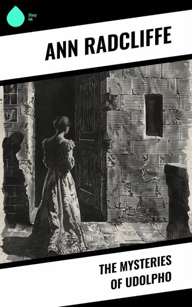 The Mysteries of Udolpho (eBook, ePUB) The Mysteries of Udolpho (eBook, ePUB)