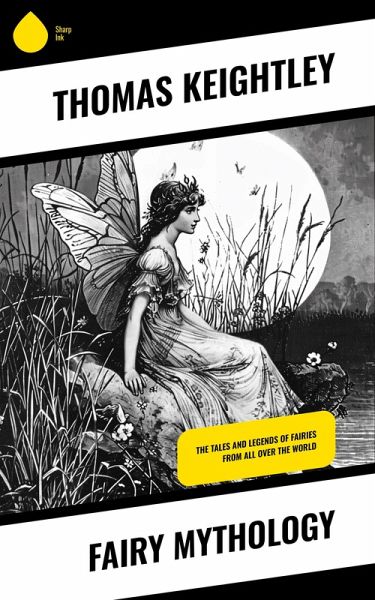 Fairy Mythology (eBook, ePUB)