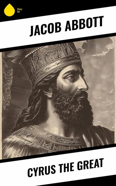 Cyrus the Great (eBook, ePUB) Cyrus the Great (eBook, ePUB)