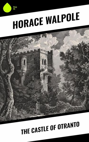 The Castle of Otranto (eBook, ePUB) The Castle of Otranto (eBook, ePUB)