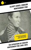 The Expeditions of Zebulon Montgomery Pike (1805-1807) (eBook, ePUB)