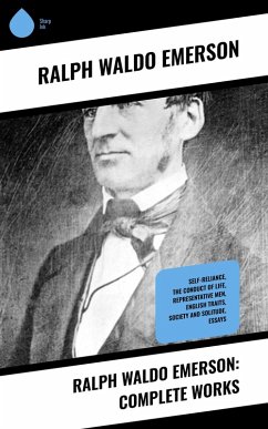 Ralph Waldo Emerson: Complete Works (eBook, ePUB) - Emerson, Ralph Waldo