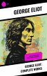 George Eliot: Complete Works (eBook,... - Bild 1