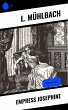 Empress Josephine (eBook, ePUB) - Bild 1