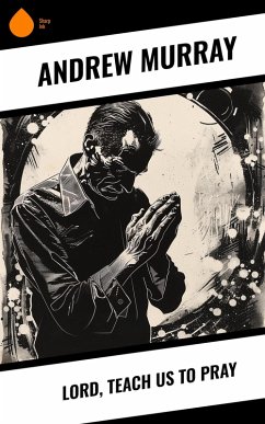 Cover Lord, Teach Us To Pray (eBook, ePUB)