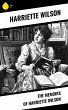 The Memoirs of Harriette Wilson (eBook,... - Bild 1