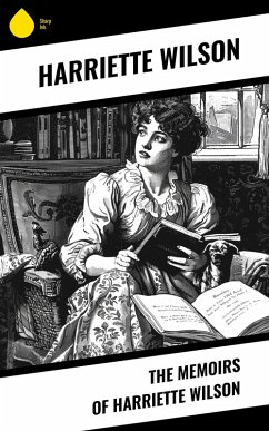 Cover The Memoirs of Harriette Wilson (eBook, ePUB)