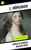 Louisa of Prussia and Her Times (eBook, ePUB)