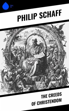 Cover The Creeds of Christendom (eBook, ePUB)