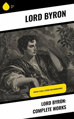Cover Lord Byron: Complete Works (eBook, ePUB)