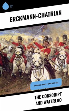 The Conscript and Waterloo (eBook, ePUB) - Erckmann-Chatrian