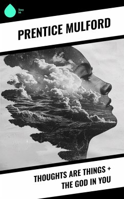 Cover Thoughts Are Things + The God In You (eBook, ePUB)