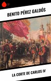 La Corte de Carlos IV (eBook, ePUB) La Corte de Carlos IV (eBook, ePUB)
