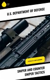 Sniper and Counter Sniper Tactics (eBook, ePUB)