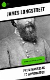 From Manassas to Appomattox (eBook, ePUB)