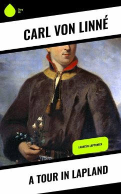 A Tour in Lapland (eBook, ePUB) - Linné, Carl von