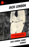 Jack London: Short Stories (eBook, ePUB)