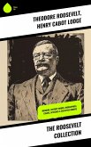 The Roosevelt Collection (eBook, ePUB)