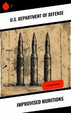 Improvised Munitions (eBook, ePUB)