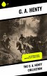 The G. A. Henty Collection (eBook, ePUB) - Bild 1