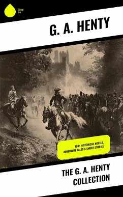 Cover The G. A. Henty Collection (eBook, ePUB)