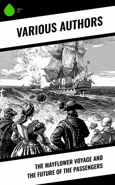 The Mayflower Voyage and the Future of the Passengers (eBook, ePUB)
