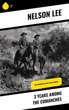 Cover 3 Years Among the Comanches (eBook, ePUB)