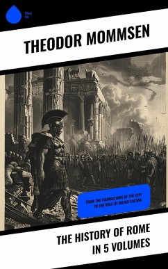 Cover The History of Rome in 5 Volumes (eBook, ePUB)