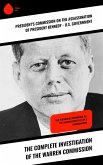 The Complete Investigation of the Warren Commission (eBook, ePUB)