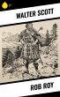 Rob Roy (eBook, ePUB) - Bild 1