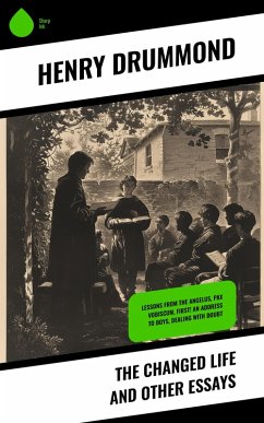 The Changed Life and Other Essays (eBook, ePUB) - Drummond, Henry