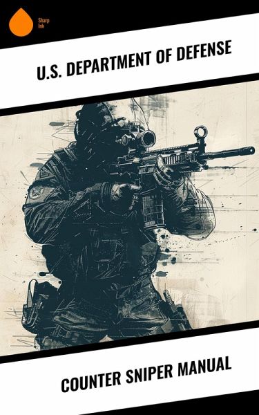 Counter Sniper Manual (eBook, ePUB) Counter Sniper Manual (eBook, ePUB)