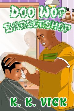 Doo Wop Barbershop (eBook, ePUB) - Vick, K. K.