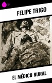 El médico rural (eBook, ePUB)