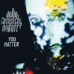 You Matter - Campiche,Julie Quartet
