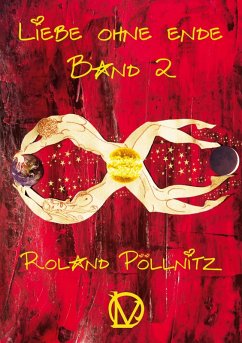 Liebe ohne Ende (eBook, ePUB) - Pöllnitz, Roland