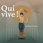 Qui Vive ! Qui Vive !